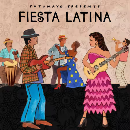 VA - Putumayo Presents: Fiesta Latina (2024)