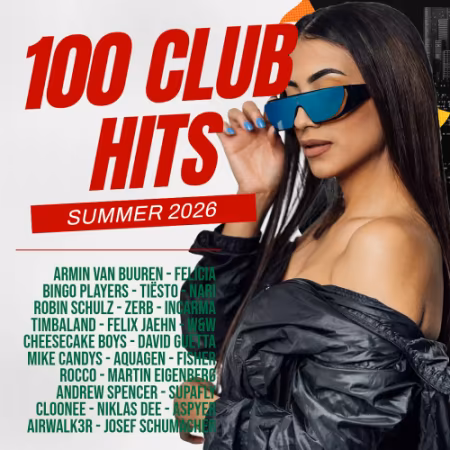 VA - 100 Club Hits - Summer 2026