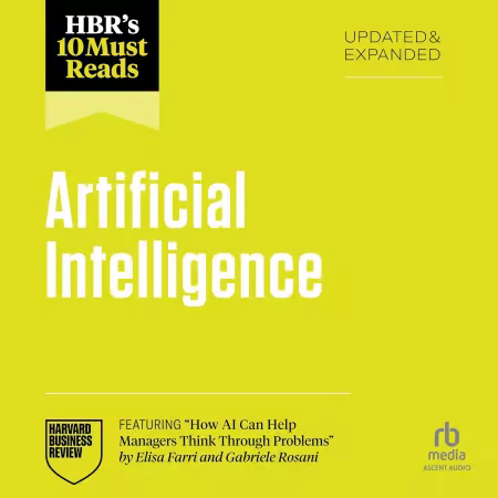 HBR's 10 Must Reads on Artificial Intelligence, Updated and Expanded[Audiobook]