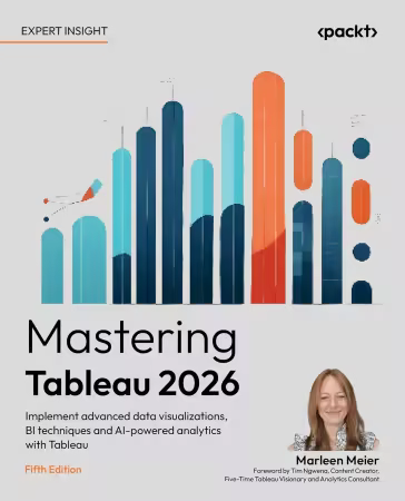 Mastering Tableau 2026, 5th Edition (True PDF)