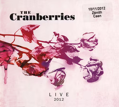 The Cranberries – Live 2012 - 11.10.2012 Zenith, Caen, France (2012)