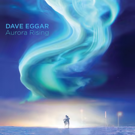 Dave Eggar - Aurora Rising (2026)