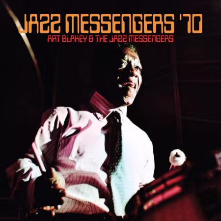 Art Blakey &amp; The Jazz Messengers - Jazz Messengers '70 (Remastered) (1970/2026)