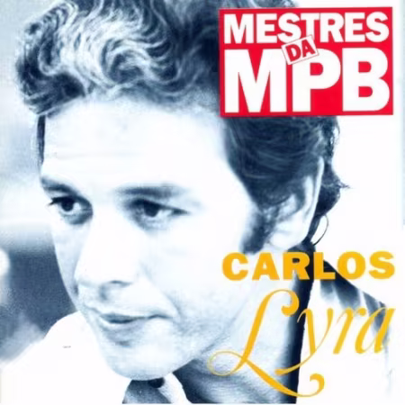 Carlos Lyra - Mestres da MPB (1994)[FLAC/MP3]