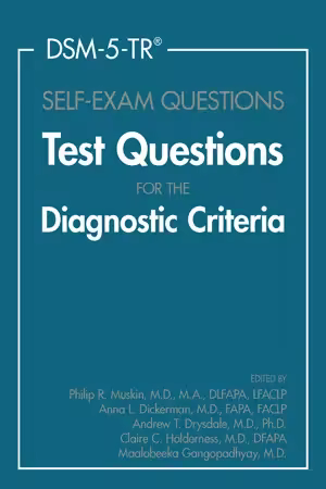 DSM-5-TR® Self-Exam Questions : Test Questions for the Diagnostic Criteria