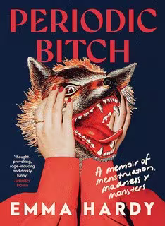 Periodic Bitch By Emma Hardy