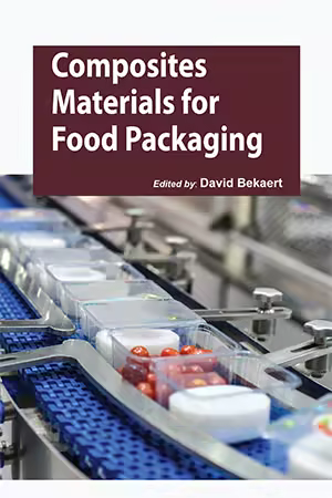 Composites Materials for Food Packaging by David Bekaert