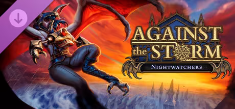 Against the Storm Nightwatchers Update v1.9.8-RUNE