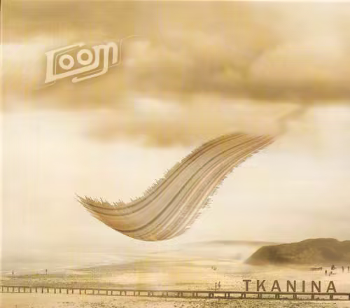 Loom - Tkanina (2010)