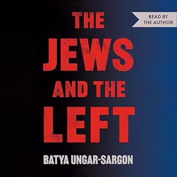 The Jews and the Left[Audiobook]