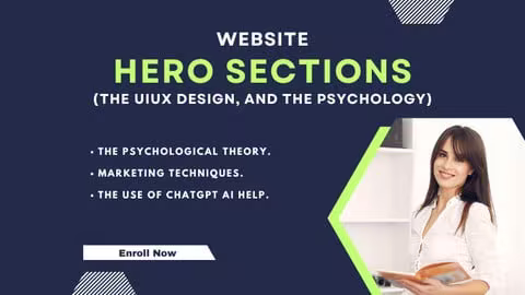 Websites Hero Sections (The UIUX Design, and The Psychology)
