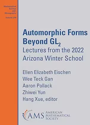 Automorphic Forms Beyond GL2 : Lectures from the 2022 Arizona Winter School