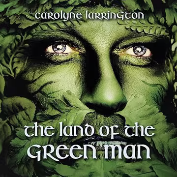 The Land of the Green Man: A Journey through the Supernatural Landscapes of the British Isles[Audiobook]