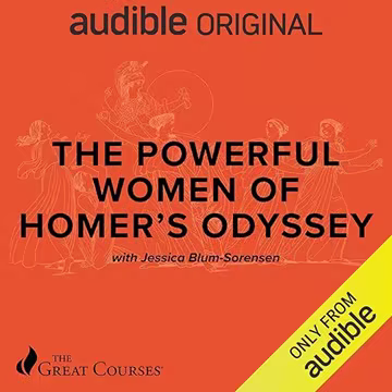 The Powerful Women of Homer's Odyssey[Audiobook]