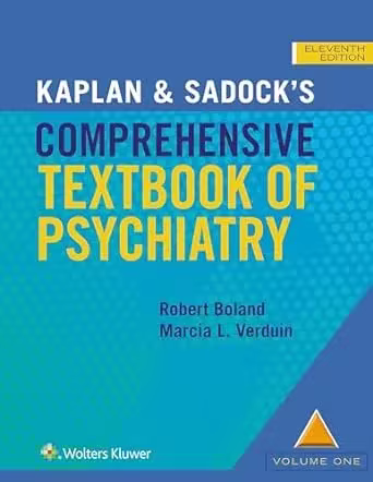 Kaplan and Sadock's Comprehensive Text of Psychiatry 11th Edition