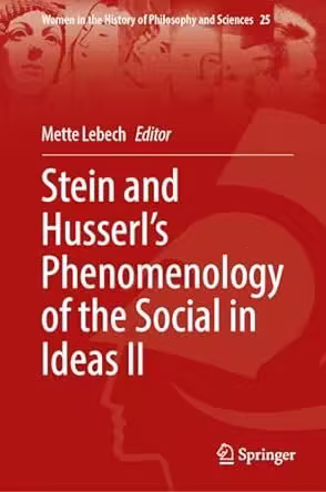 Stein and Husserl’s Phenomenology of the Social in Ideas II