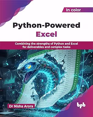 Python-Powered Excel: Combining the strengths of Python and Excel for deliverables and complex tasks