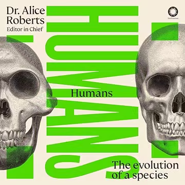 Humans: The Evolution of a Species[Audiobook]