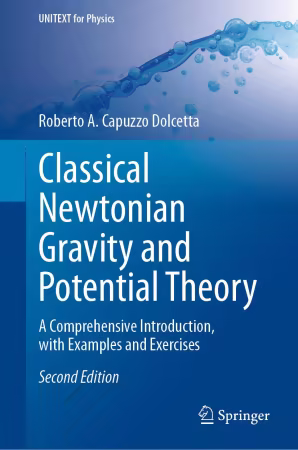 Classical Newtonian Gravity and Potential Theory 2nd Edition