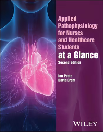 Applied Pathophysiology for Nurses and Healthcare Students at a Glance, 2nd Edition