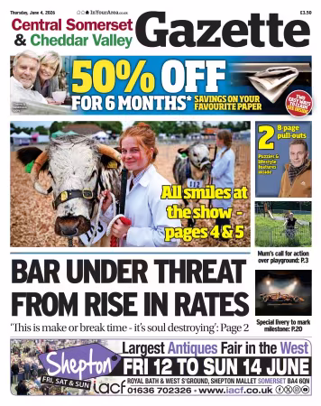 Central Somerset &amp; Cheddar Valley Gazette - 4 June 2026