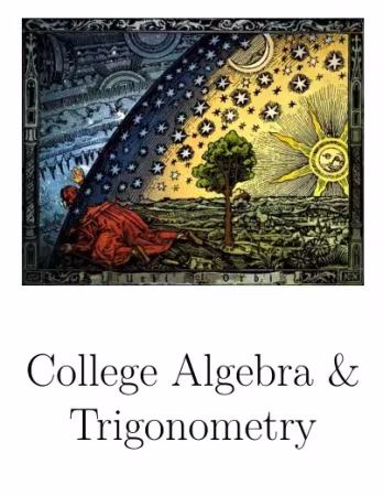 College Algebra &amp; Trigonometry