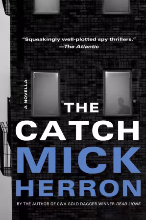The Catch: A Novella (Slough House) - Mick Herron (True EPUB)