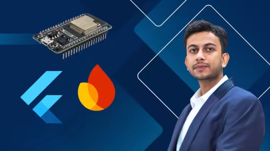 Learn IoT With ESP32, Firebase &amp; Flutter Apps
