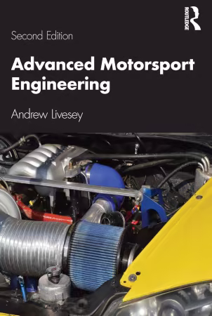 Advanced Motorsport Engineering, 2nd Edition (True EPUB)