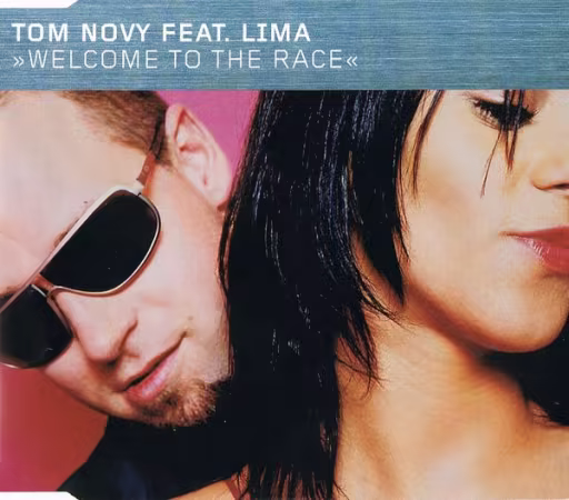 Tom Novy Feat. Lima - Welcome To The Race (2000) (FLAC)