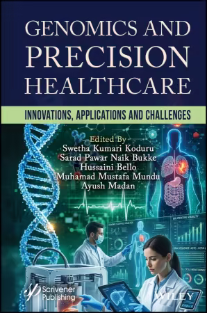 Genomics and Precision Healthcare: Innovations, Applications and Challenges