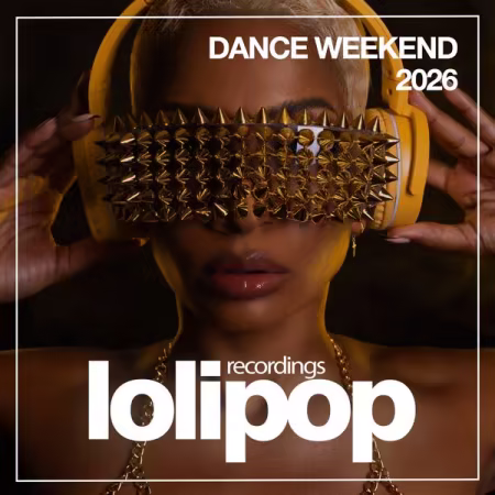 Various Artists - Dance Weekend 2026 (2026)