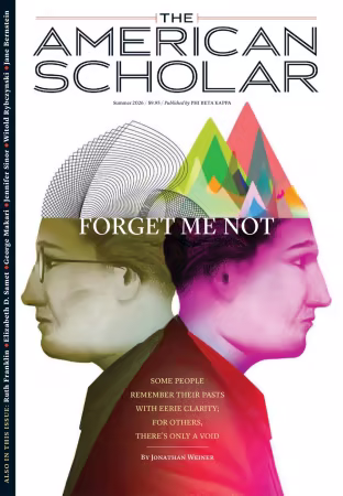 The American Scholar - Summer 2026