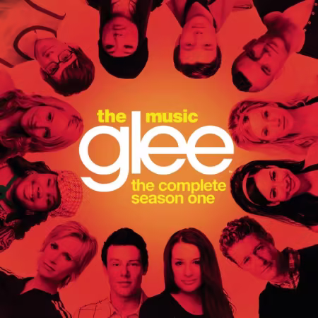 Glee Cast – Glee: The Music, The Complete Season One (2010)