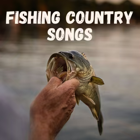Various Artists - Fishing Country Songs (2026)