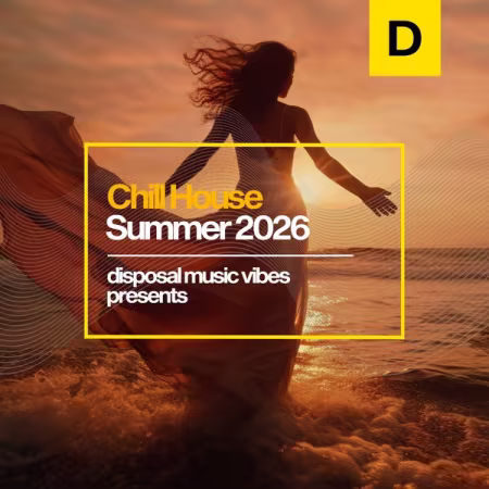 Various Artists - Chill House Summer 2026 (2026)