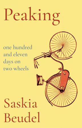 Peaking: One Hundred and Eleven Days on Two Wheels
