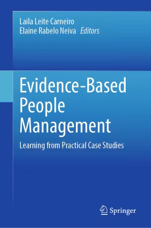 Evidence-Based People Management: Learning from Practical Case Studies