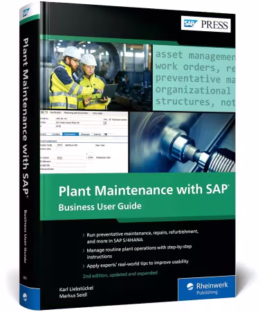 Plant Maintenance with SAP: Business User Guide: 2nd, updated and revised edition 2026 (True PDF)