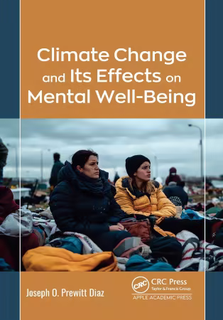 Climate Change and Its Effects on Mental Well-Being