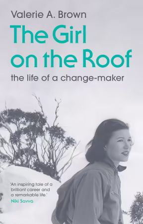 The Girl on the Roof: the life of a change-maker