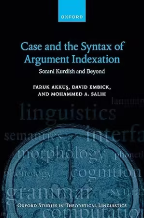 Case and the Syntax of Argument Indexation: Sorani Kurdish and Beyond