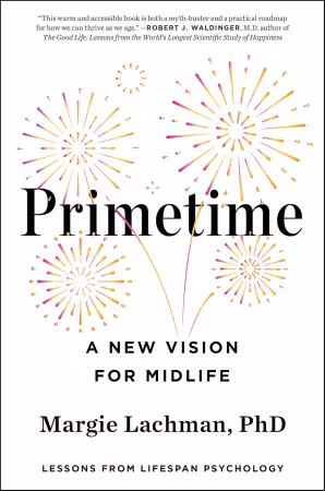 Primetime: A New Vision for Midlife