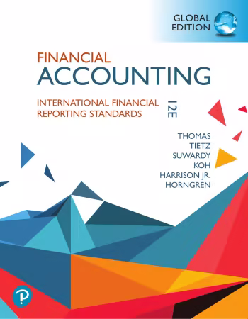 Financial Accounting, 12th Edition, Global Edition