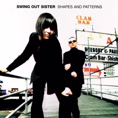 Swing Out Sister - Shapes And Patterns (1997)[FLAC/MP3]