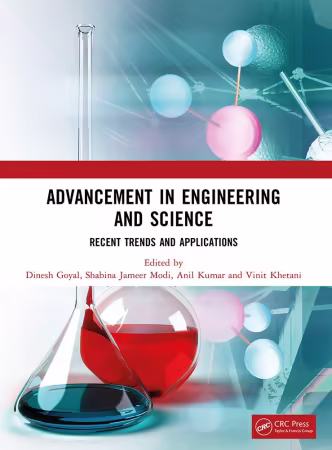 Advancement in Engineering and Science: Recent Trends and Applications