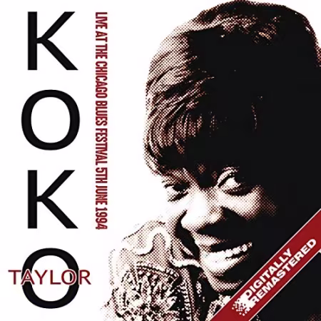 Koko Taylor - Live At The Chicago Blues Festival - 94 (Remastered) (2016)[FLAC/MP3]