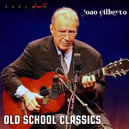 Joao Gilberto - Old School Classics (Remastered) (2026) Mp3 / Flac / Hi-Res