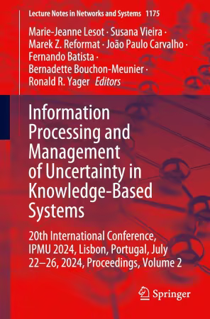 Information Processing and Management of Uncertainty in Knowledge-Based Systems: 20th International Conference, IPMU 2024