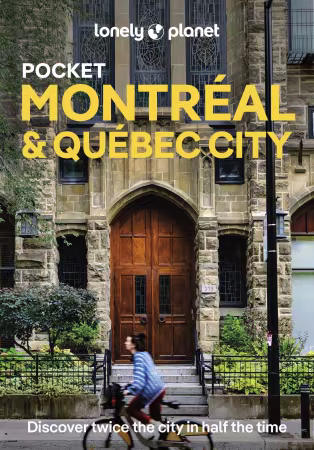 Lonely Planet Pocket Montreal &amp; Quebec City, 4th Edition